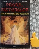 Pragul misterelor Intruziune in stiintele blestemate Stanislas de Guaita