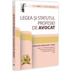 Legea si statutul profesiei de avocat: iulie 2025
