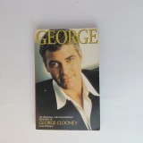 George - The Unofficial and Unauthorised Biography Of George Clooney