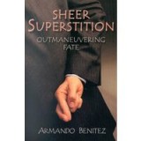 Sheer Superstition