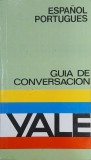 Espanol-Portugues. Guia de conversacion