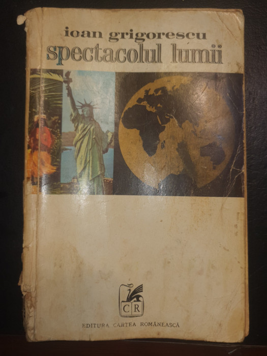 Spectacolul lumii, Fabuoasa Asie, Ioan Grigorescu, 470 pag, fara coperta spate