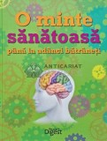 O minte sanatoasa pana la adanci batraneti (Reader&#039;s Digest) (AI10)