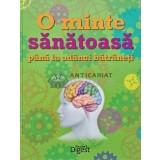 O minte sanatoasa pana la adanci batraneti (Reader&#039;s Digest) (AI10)