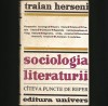 Sociologia Literaturii - Traian Herseni - Repere | Carte Sociologie