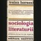 SOCIOLOGIA LITERATURII - TRAIAN HERSENI - C&Acirc;TEVA PUNCTE DE REPER