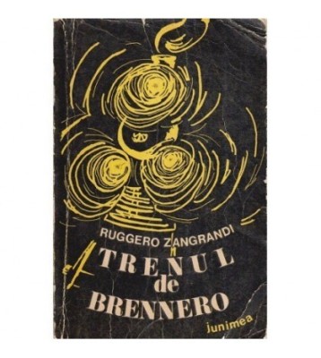 Ruggero Zangrandi - Trenul de Brennero - 118577 foto