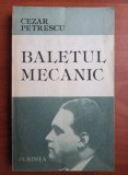 Cezar Petrescu - Baletul mecanic