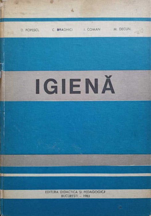 IGIENA (VETERINARA)-D. POPESCU, C. DRAGHICI, I. COMAN, M. DECUN-226218