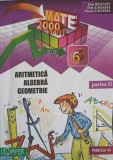 ARITMETICA, ALGEBRA, GEOMERIE, CLASA A 6-A, PARTEA 2-DAN BRANZEI, DAN ZAHARIA, MARIA ZAHARIA