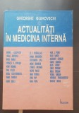 Actualități &icirc;n medicina internă - Gheorghe Gluhovschi (coordonator)