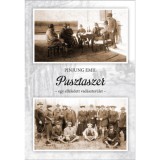 Pusztaszer - egy elfeledett vad&aacute;szter&uuml;let - Pinjung Emil