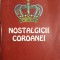 NOSTALGICII COROANEI-OANA DUMITRESCU-238460