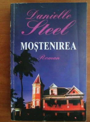 Danielle Steel - Mostenirea foto