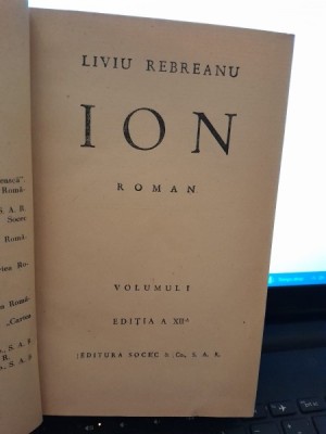 ION - LIVIU REBREANU 2 VOLUME COLIGATE EDITIA XII-A foto