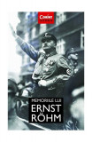 Memoriile lui Ernst R&ouml;hm - Paperback brosat - Ernst R&ouml;hm - Corint