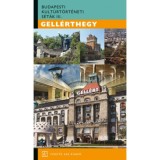 Gell&eacute;rthegy - Budapesti kult&uacute;rt&ouml;rt&eacute;neti s&eacute;t&aacute;k III. - Saly No&eacute;mi