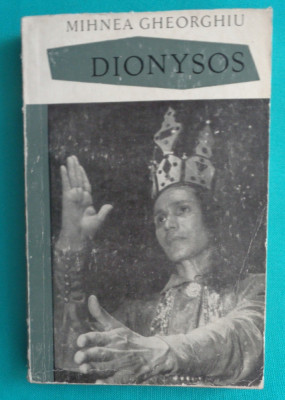 Mihnea Gheorghiu &amp;ndash; Dionysos (eseuri lirice)( prima editie ) foto