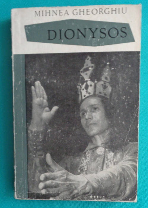 Mihnea Gheorghiu &ndash; Dionysos (eseuri lirice)( prima editie )