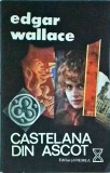 Edgar Wallace - Castelana din Ascot, Vremea, Thriller, 1992, Romana, Buna, 13x20 cm