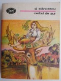 Cerbul de Aur: Basme Populare Rom&acirc;nești de D. Stancescu - Carte de Colecție, Traditii si cultura