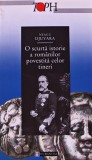 O scurta istorie a romanilor povestita celor tineri - 2000 - Neagu Djuvara (BG93)