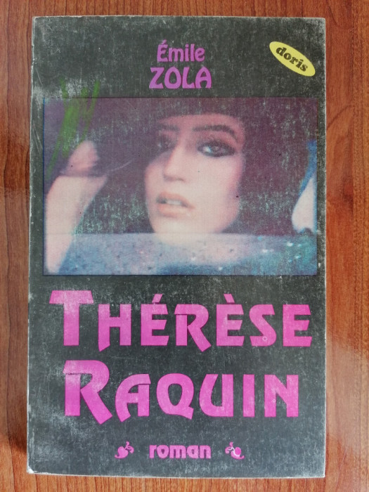 Emile Zola, Therese Raquin