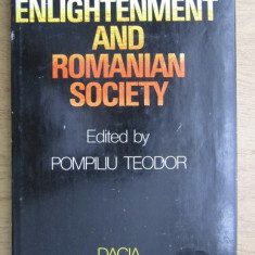 Enlightenment and Romanian society - cartonat / edited by Pompiliu Teodor