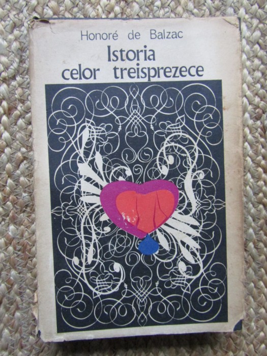 ISTORIA CELOR TREISPREZECE-HONORE DE BALZAC