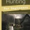 Ghost Hunting for Beginners: Everything You Need to Know to Get Started