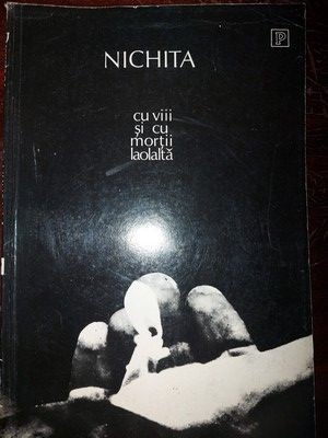 Cu viii si cu mortii laolalta- Nichita