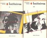 Intalnirea (2 volume) - Constantin Chirita, Editura Eminescu, Colectie Romane de ieri si de azi, Editie 1971, Literatura Romana