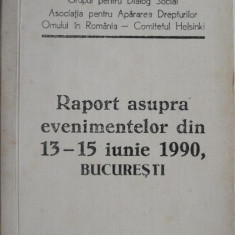 Raport asupra evenimentelor din 13 – 15 iunie 1990, Bucuresti