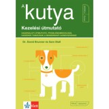 A kutya - Kezel&eacute;si &uacute;tmutat&oacute; - Sam Stall