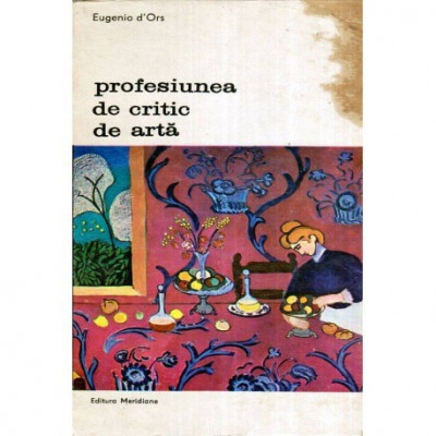 Eugenio d&amp;#039;Ors - Profesiunea de critic de arta - 105252 foto