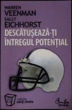 DESCATUSEAZA-TI INTREGUL POTENTIAL-WARREN VEENMAN-334727