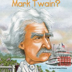 Who Was Mark Twain?