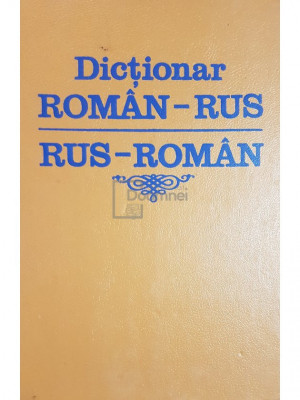 Eugen P. Noveanu - Dictionar roman-rus, rus-roman (editia 1991) foto