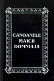 Canoanele Maicii Domnului, - Editura Egumenita, Editura Sophia