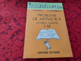 PROBLEME DE ARITMETICA PENTRU CLASELE I-VI RF19/0