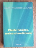 Plante furajere, toxice și medicinale - Adrian Ionel, Valeriu Zanoschi