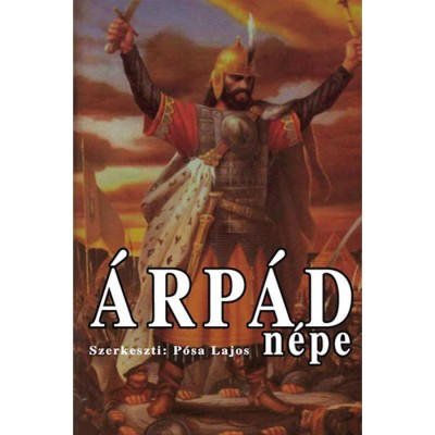 &amp;Aacute;rp&amp;aacute;d n&amp;eacute;pe - P&amp;oacute;sa Lajos foto