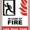 In Case of Fire Use This Exit Sign