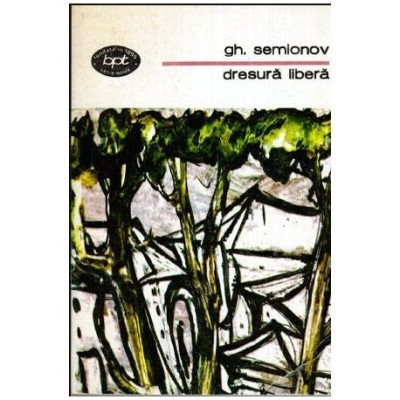 Gh. Semionov - Dresura libera - roman - 112685 foto