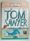THE ADVENTURES OF TOM SAWYER by MARK TWAIN , 2015
