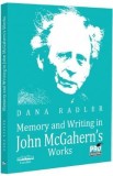 Memory and writing in John McGahern&rsquo;s works - Dana Radler