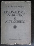 Personalismul energetic si alte scrieri