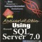Using SQL Server 7.0 - Stephen Wynkoop