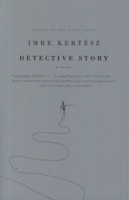 Detective Story - Kert&amp;eacute;sz Imre foto