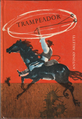 ANTONIO ARLETTI - TRAMPEADOR ( VANATOR CU CAPCANELE ) foto